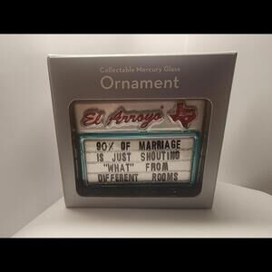 El Arroyo Collectible Mercury Glass Ornament Funny Marriage Quote Austin TX ATX